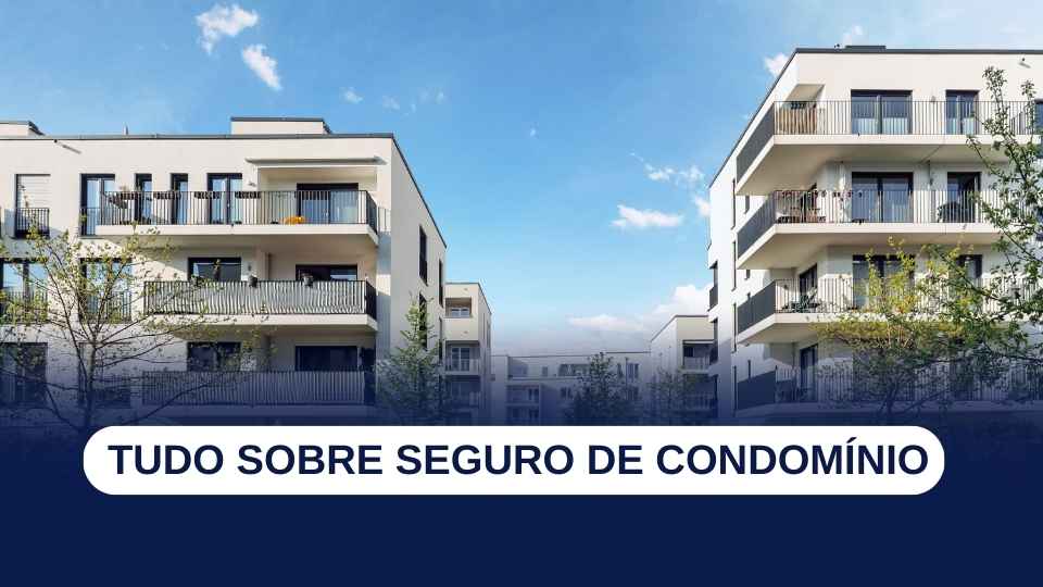 Seguro para condomínios: riscos que passam despercebidos