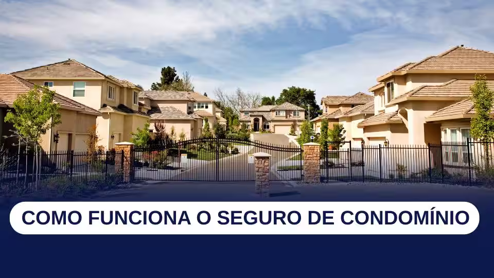 Seguro para condomínio: veja isso antes de contratar