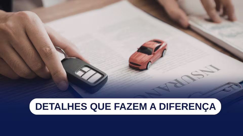 Seguradoras de veículo: o que ninguém te conta